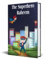 The Superhero Raheem PLR Ebook