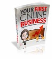 Your First Online Business Give Away Rights Ebook