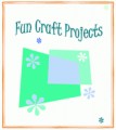 Fun Craft Projects For Kids Personal Use Ebook