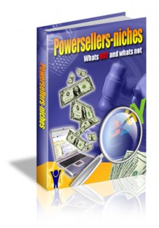 Powersellers-Niches : Whats Hot And Whats Not MRR Ebook