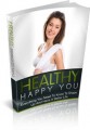 Healthy Happy You Give Away Rights Ebook