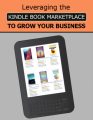 Leveraging The Kindle Book Marketplace MRR Ebook