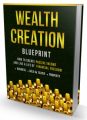 Wealth Creation Blueprint MRR Ebook