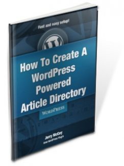 How To Create A WordPress Powered Article Directory Giveaway Rights Ebook