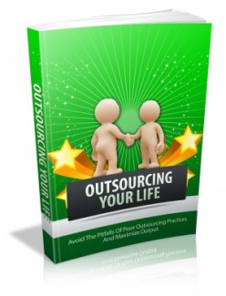 Outsourcing Your Life MRR Ebook