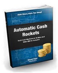 Automatic Cash Rockets Personal Use Ebook With Video