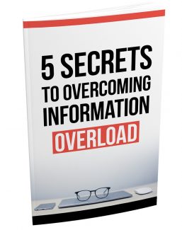 5 Secrets To Overcoming Information Overload MRR Ebook With Audio