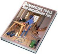 Remodeling Tools And Installation Tips Resale Rights Ebook
