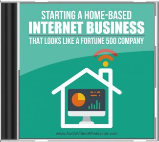 Starting A Home Based Internet Business MRR Audio