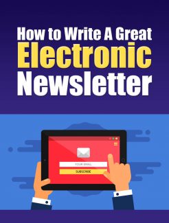 Write A Great Electronic Newsletter PLR Ebook