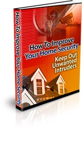 How To Improve Your Home Security Resale Rights Ebook With Audio