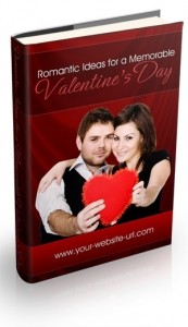Romantic Ideas For A Memorable Valentine’s Day Plr Ebook