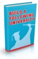 Build A Following University Personal Use Ebook