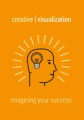 Creative Visualization Personal Use Ebook