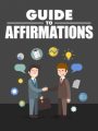Guide To Affirmations MRR Ebook