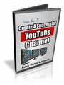 How To Set Up A Successful Youtube Channel Personal Use ...