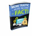 More Traffic More Income Fact Resale Rights Ebook