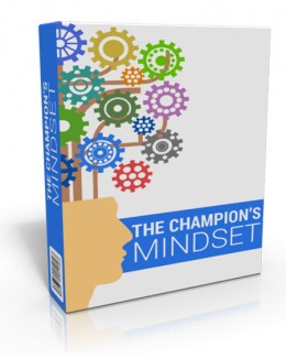 The Champions Mindset Give Away Rights Ebook