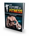 The Future Of Fitness MRR Ebook With Audio
