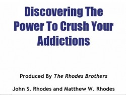 Discovering The Power To Crush Your Addictions Personal Use Ebook