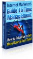 Internet Marketers Guide To Time Management Mrr Ebook