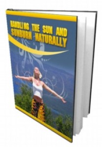 Handling The Sun And Sunburn Naturally Mrr Ebook