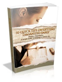 50 Quick Tips On Getting Organized Easily MRR Ebook