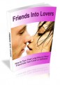 Friends Into Lovers Resale Rights Ebook 