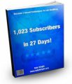 1,023 Subscribers In 27 Days Resale Rights Ebook With Audio