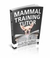 Mammal Training Tutor Give Away Rights Ebook