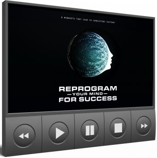 Reprogram Your Mind For Success Video Upgrade MRR Video