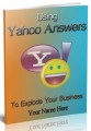 Using Yahoo Answers To Build Your Business Give Away ...