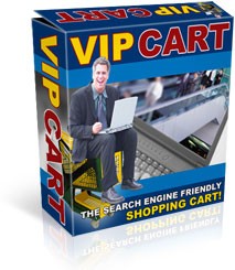 Vip Cart – The Search Engine Friendly Shopping Cart Resale Rights Software