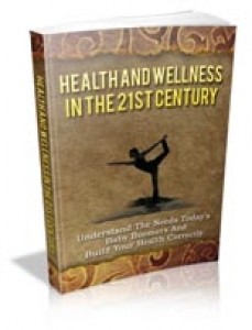 Health And Wellness In The 21st Century Mrr Ebook