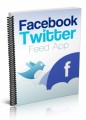 Facebook Twitter Feed App PLR Ebook