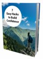 7 Easy Hacks To Build Confidence MRR Ebook With Audio
