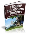 Hobby Blogging Profits Give Away Rights Ebook
