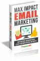 Max Impact Email Marketing MRR Ebook