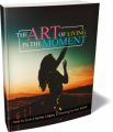 The Art Of Living In The Moment MRR Ebook