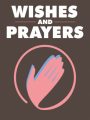 Wishes And Prayers MRR Ebook