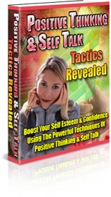 Positive Thinking & Self Talk Tactics Revealed Plr Ebook