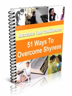 51 Ways To Overcome Shyness And Low Self-Esteem Resale Rights Ebook