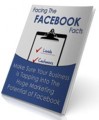 Facing The Facebook Facts Personal Use Ebook With Video