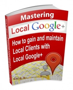 Mastering Local Google Plus Mrr Ebook