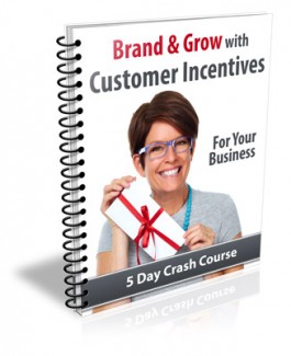 Brand  Grow With Customer Incentives PLR Autoresponder Messages
