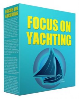 Focus On Yachting PLR Ebook
