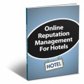 Hotel Online Reputation Management Kit Personal Use Ebook