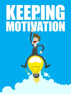 Keeping The Motivation MRR Ebook