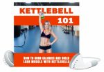 Kettlebell 101 – V2 MRR Ebook With Audio