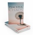 Peaceful Chaos MRR Ebook